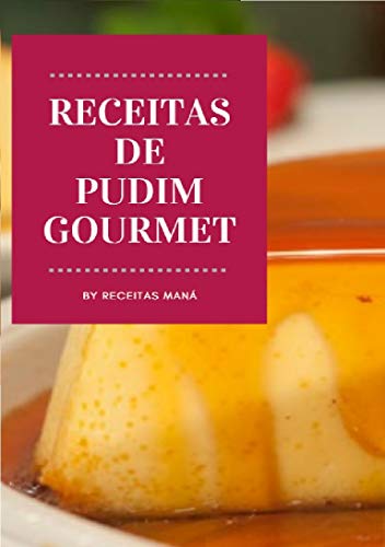 Livro PDF RECEITAS DE PUDIM GOURMET
