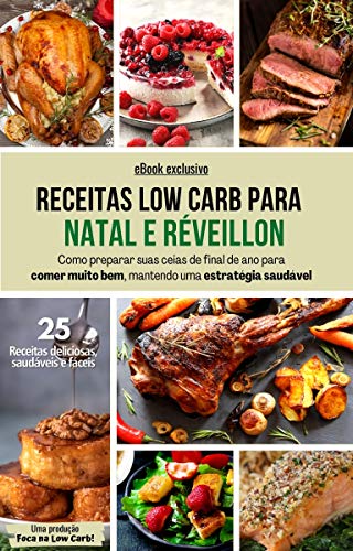 Livro PDF RECEITAS LOW CARB PARA NATAL E RÉVEILLON