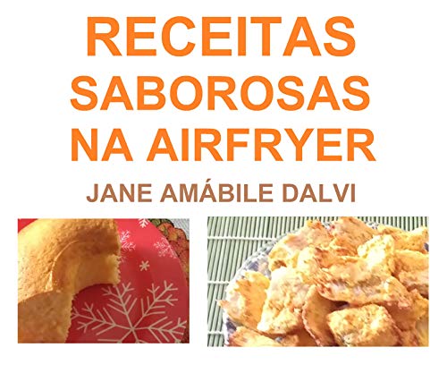 Livro PDF RECEITAS SABOROSAS NA AIRFRYER