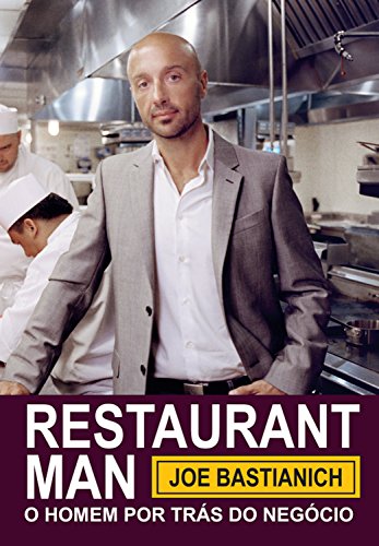 Livro PDF Restaurant Man: O homem por trás do negócio