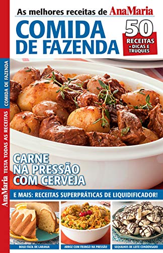 Livro PDF Revista AnaMaria Testa Todas as Receitas – Especial Comida de Fazenda (AnaMaria Receitas)