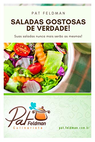 Livro PDF Saladas Gostosas de Verdade: Receitas e dicas práticas