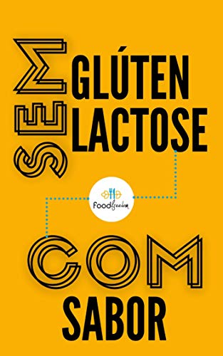 Livro PDF Sem glúten, Sem lactose, Com sabor: 48 receitas sem glúten e sem lactose