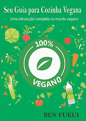 Livro PDF Seu Guia para Cozinha Vegana