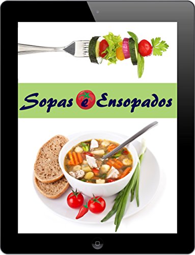 Livro PDF: Sopas e Ensopados: 200 receitas para bem do Waterkant (Sopas e Guisado Cozinha)