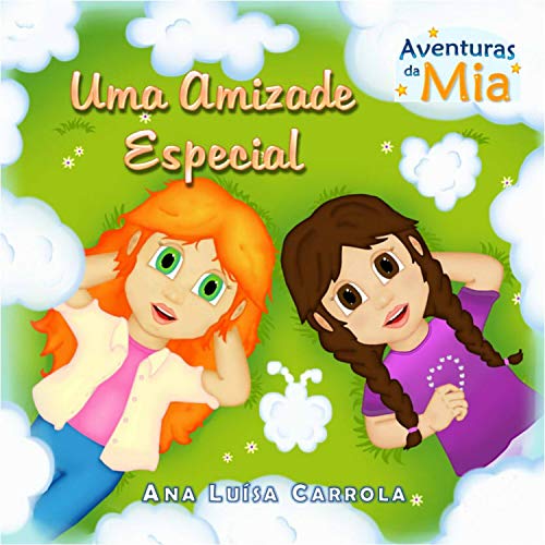 Capa do livro: Uma Amizade Especial: Aventuras da Mia - Ler Online pdf
