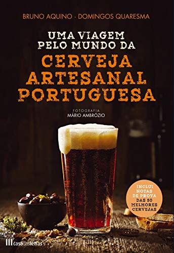 Capa do livro: Uma Viagem pelo Mundo da Cerveja Artesanal portuguesa - Ler Online pdf