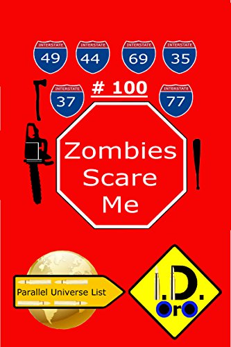 Capa do livro: Zombies Scare Me 100 (Edicao em portugues) (Parallel Universe List) - Ler Online pdf