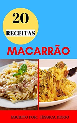 Livro PDF 20 RECEITAS DE MACARRÃO