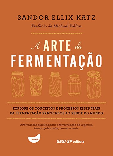 Capa do livro: A arte da fermentação - Ler Online pdf