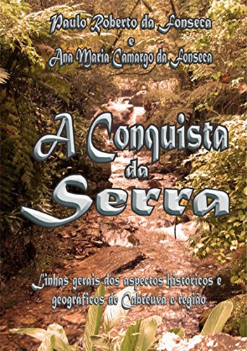 Livro PDF A Conquista Da Serra