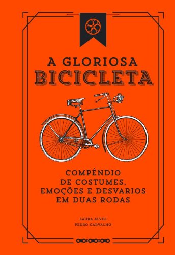 Capa do livro: A Gloriosa Bicicleta - Ler Online pdf
