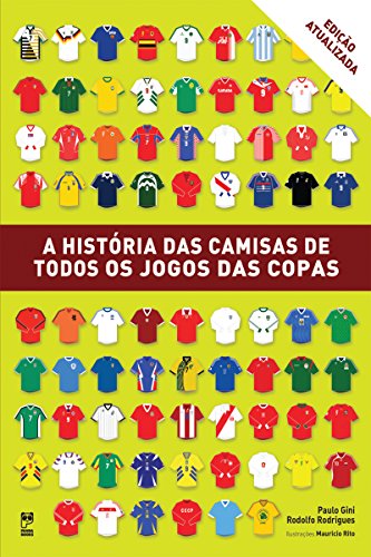 Livro PDF A história das camisas de todos os jogos da copas
