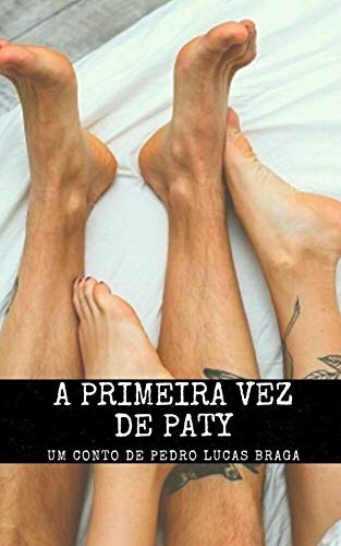 Livro PDF A PRIMEIRA VEZ DE PATY