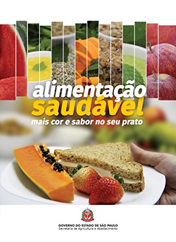 Capa do livro: Alimentação saudável: mais cor e sabor no seu prato - Ler Online pdf