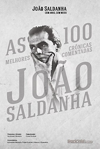 Capa do livro: As 100 melhores crônicas comentadas de João Saldanha - Ler Online pdf