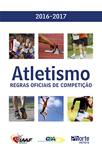 Livro PDF Atletismo: Regras oficiais de competição 2016-2017