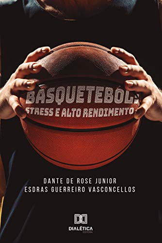 Capa do livro: Basquetebol: stress e alto rendimento - Ler Online pdf