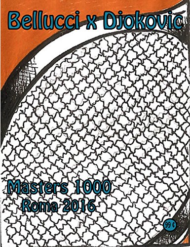 Livro PDF Bellucci x Djokovic: Masters 1000 Roma 2016 (Coleção “Deuce” Livro 1)
