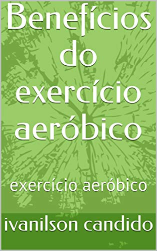 Livro PDF Benefícios do exercício aeróbico: exercício aeróbico