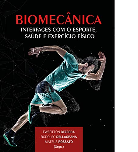 Capa do livro: Biomecânica: interfaces com o esporte, saúde e exercício físico - Ler Online pdf