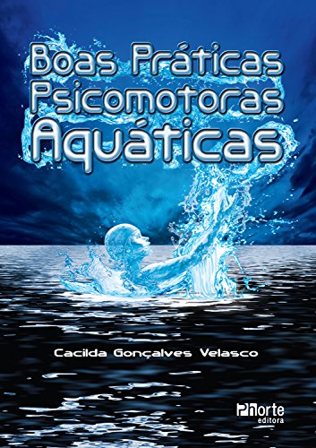Capa do livro: Boas práticas psicomotoras aquática - Ler Online pdf