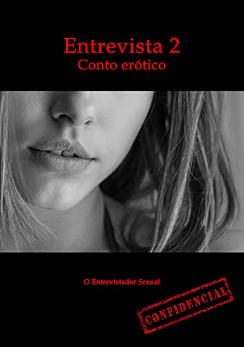 Livro PDF Boca gostosa da Virgínia – Conto erótico: Entrevista 2 (Entrevistas eróticas)