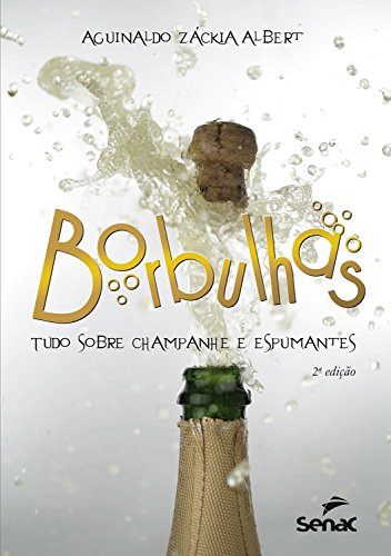 Livro PDF: Borbulhas: Tudo sobre champanhe e espumantes