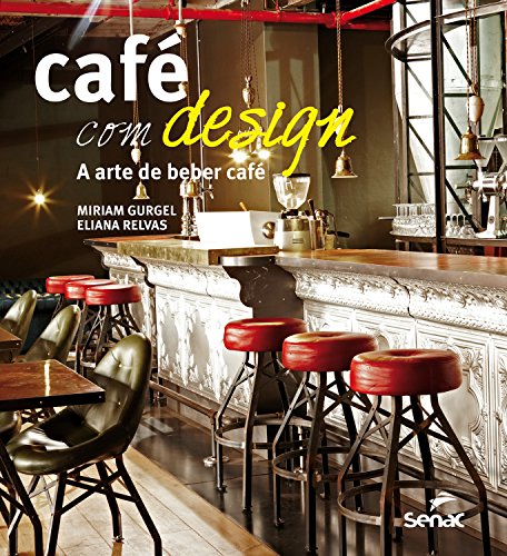 Livro PDF Café com design: a arte de beber café