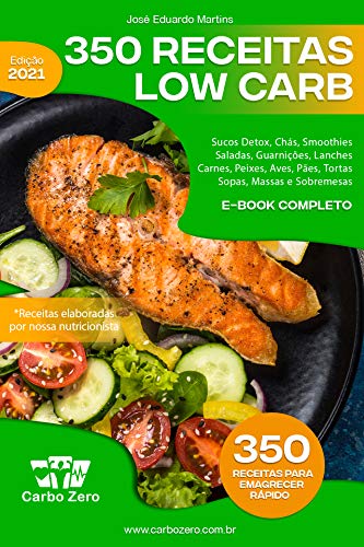 Capa do livro: Carbo Zero – 350 Receitas Low Carb para Emagrecer: Receitas para perder peso rapidamente - Ler Online pdf