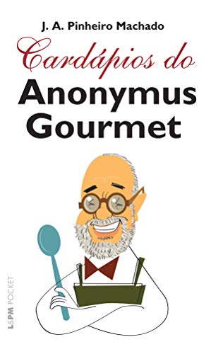 Capa do livro: Cardápios do Anonymus Gourmet - Ler Online pdf