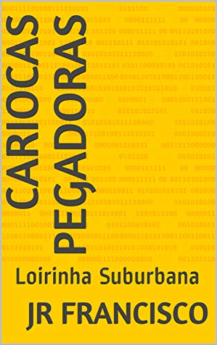 Livro PDF Cariocas Pegadoras: Loirinha Suburbana