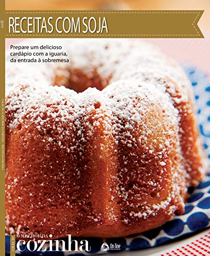 Livro PDF Coleção O Melhor da Cozinha : Receitas com Soja