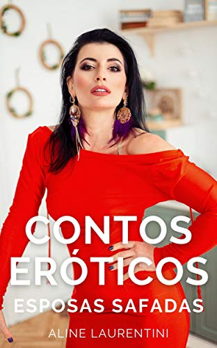 Livro PDF: Contos Eróticos: Esposas safadas, maridos cornos (Contos eróticos esposas)