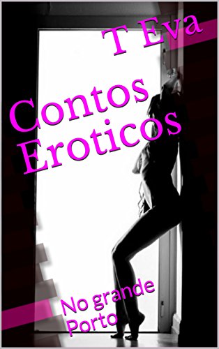 Livro PDF: Contos Eroticos: No grande Porto