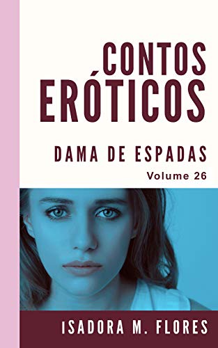 Capa do livro: Contos Eróticos: Série Contos Eróticos proibidos - Ler Online pdf