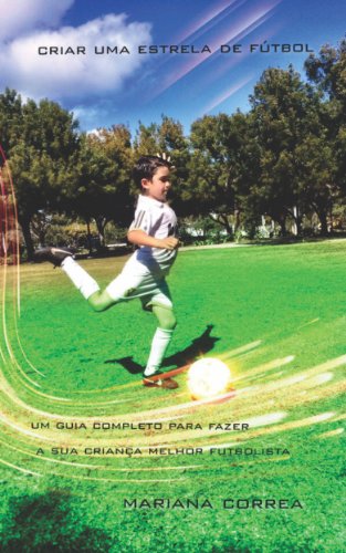 Livro PDF Criar uma Estrela do Futebol