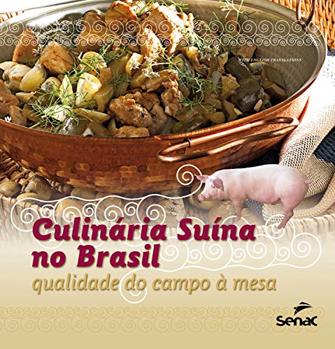 Livro PDF Culinária suína no Brasil: qualidade do campo à mesa