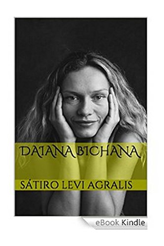 Livro PDF Daiana Bichana: Eros, o Amor – II (Eros, Pedos, Polis, Tanatos Livro 5)
