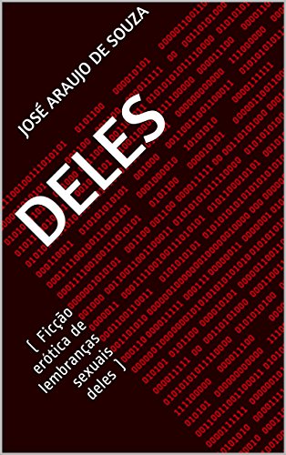 Capa do livro: DELES: ( Ficção erótica de lembranças sexuais deles ) (DELES E DELAS Livro 1) - Ler Online pdf