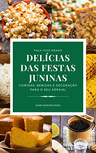 Livro PDF DELÍCIAS DAS FESTAS JUNINAS