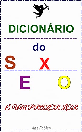 Livro PDF Dicionário do Sexo: É Um Prazer Ler
