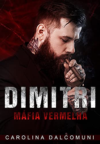 Capa do livro: Dimitri: Máfia Vermelha - Ler Online pdf