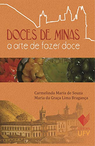 Livro PDF Doces de Minas: A arte de Fazer doce