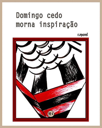 Livro PDF Domingo cedo morna inspiração (Coleção “Campanha do Flamengo no Brasileirão 2017” Livro 4)