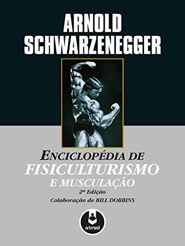 Capa do livro: Enciclopédia de Fisiculturismo e Musculação - Ler Online pdf
