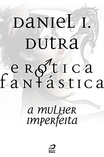 Livro PDF: Erótica Fantástica – A mulher imperfeita