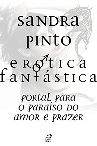 Capa do livro: Erótica Fantástica – Portal para o Paraíso do Amor e Prazer - Ler Online pdf