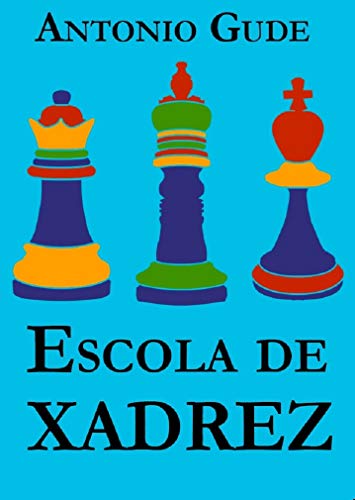Capa do livro: Escola de Xadrez - Ler Online pdf