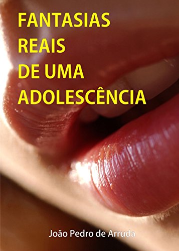 Livro PDF: FANTASIAS REAIS DE UMA ADOLESCÊNCIA